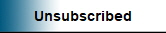 Unsubscribed